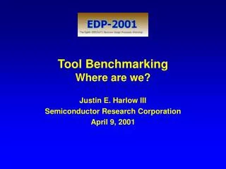 Tool Benchmarking Where are we?