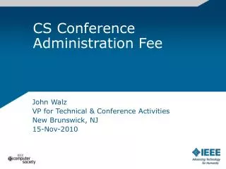 CS Conference Administration Fee