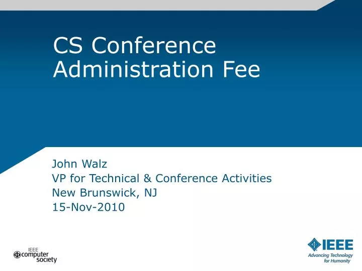 cs conference administration fee