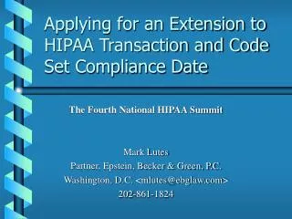 Applying for an Extension to HIPAA Transaction and Code Set Compliance Date