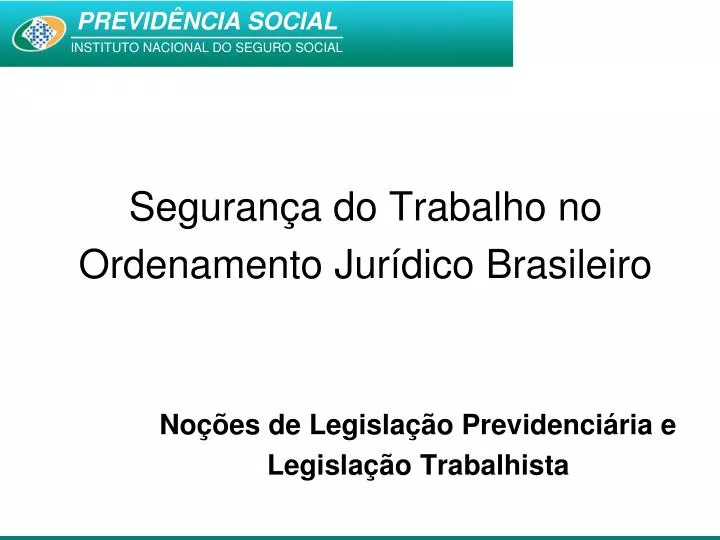 seguran a do trabalho no ordenamento jur dico brasileiro