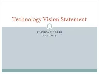 Technology Vision Statement