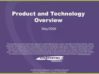 Product and Technology Overview