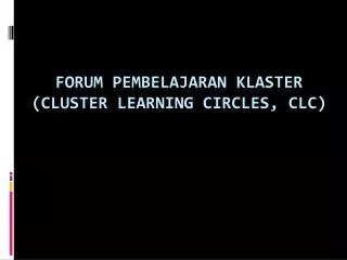 forum pembelajaran klaster cluster learning circles clc