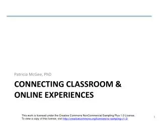 Connecting Classroom &amp; Online Experiences