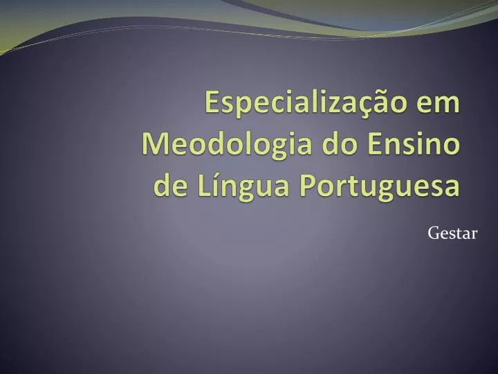 especializa o em meodologia do ensino de l ngua portuguesa