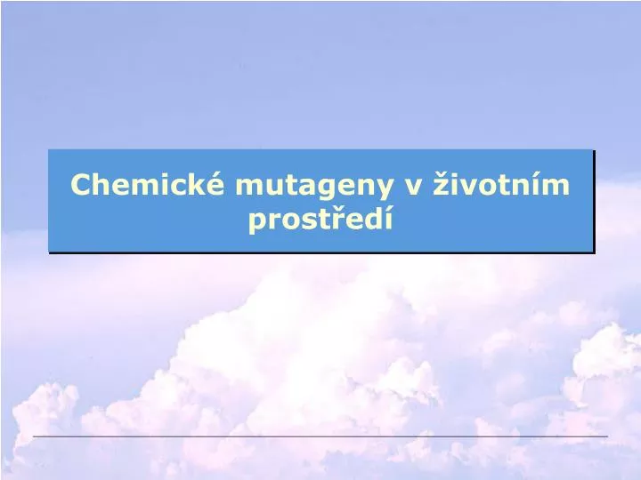 chemick mutageny v ivotn m prost ed