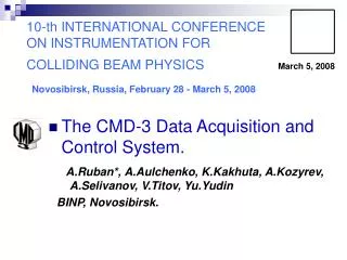 The CMD-3 Data Acquisition and Control System .