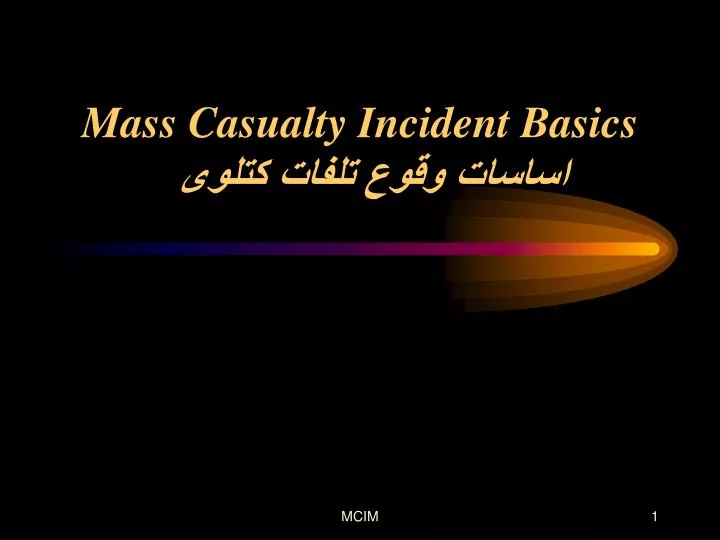 mass casualty incident basics