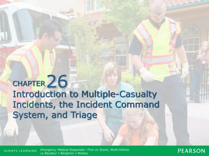 introduction to multiple casualty incidents the incident command system and triage