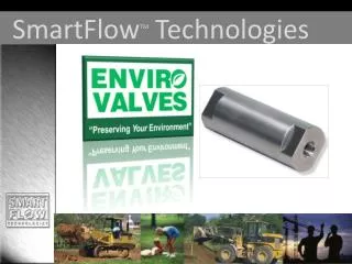SmartFlow TM Technologies