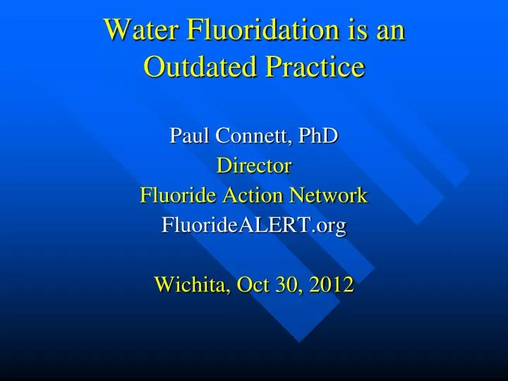water fluoridation is an outdated practice