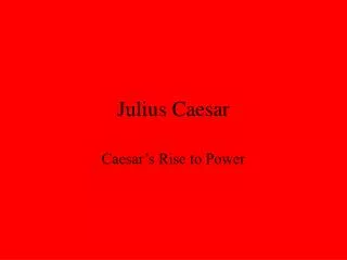 Julius Caesar