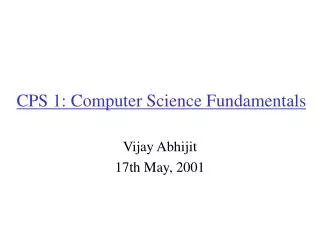 CPS 1: Computer Science Fundamentals