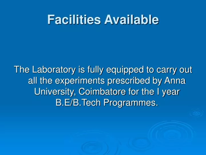 facilities available