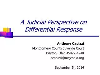 A Judicial Perspective on Differential Response