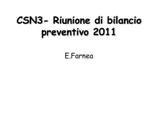 csn3 riunione di bilancio preventivo 2011