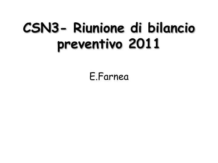 csn3 riunione di bilancio preventivo 2011