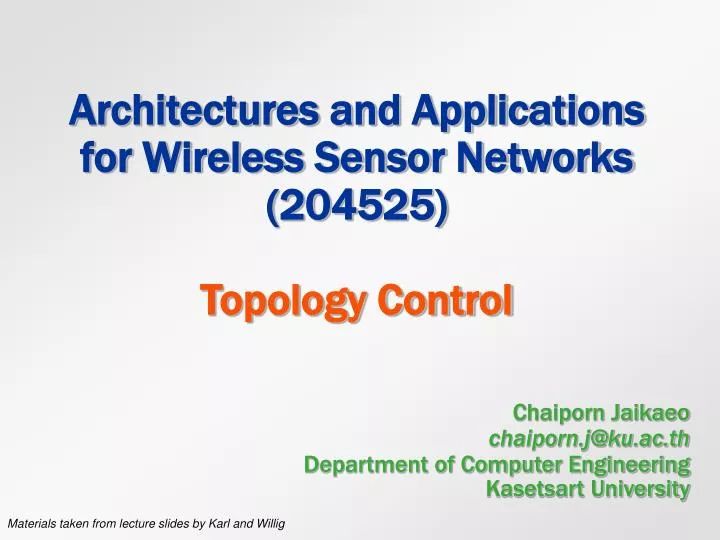 architectures and applications for wireless sensor networks 204525 topology control