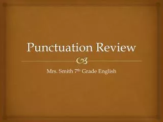 Punctuation Review