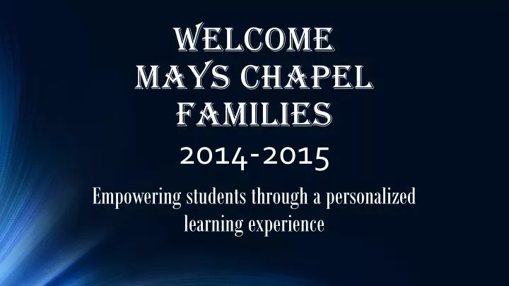 welcome mays chapel families 2014 2015
