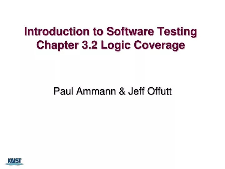 introduction to software testing chapter 3 2 logic coverage