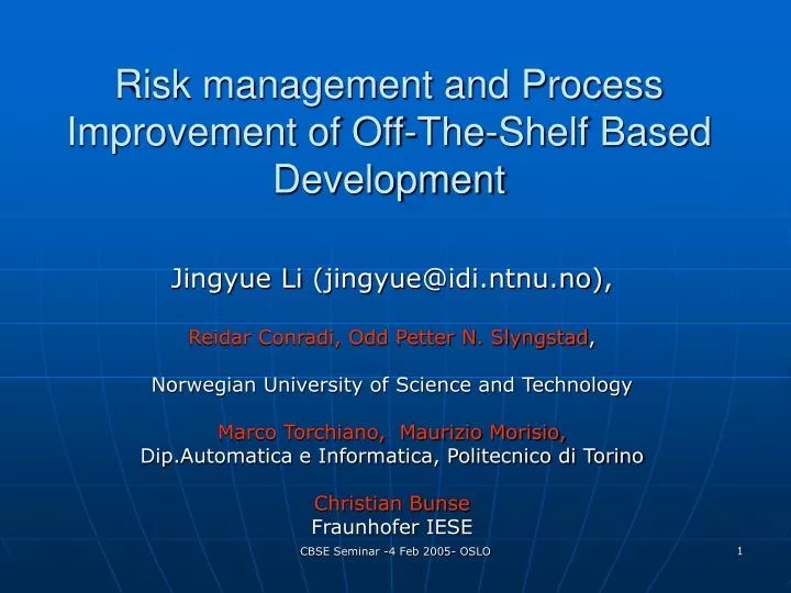 risk management and process improvement of off the shelf based development