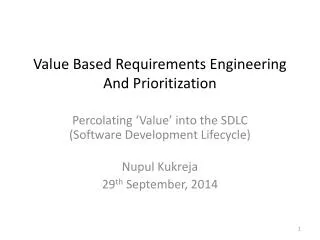 Value Based Requirements Engineering And Prioritization