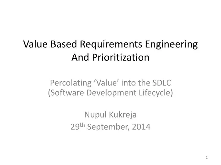 value based requirements engineering and prioritization