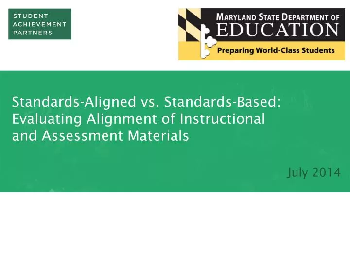 standards aligned vs standards based evaluating alignment of instructional and assessment materials