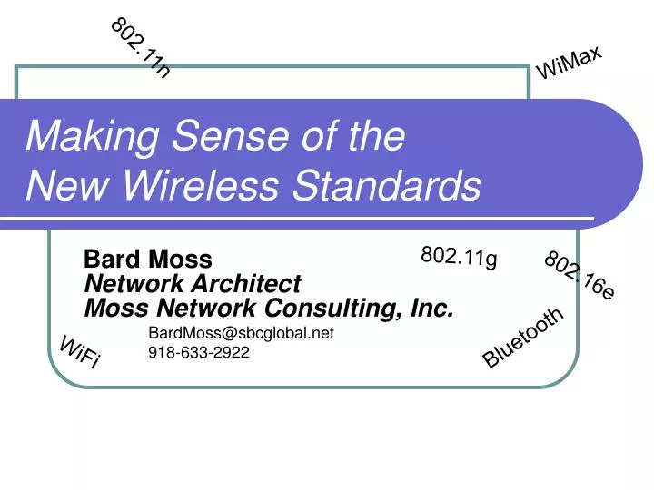 making sense of the new wireless standards