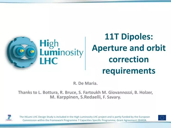 11t dipoles aperture and orbit correction requirements