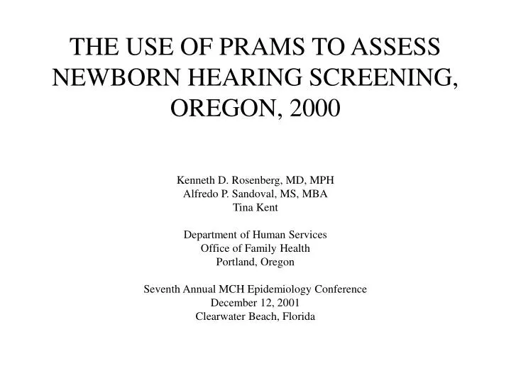 the use of prams to assess newborn hearing screening oregon 2000