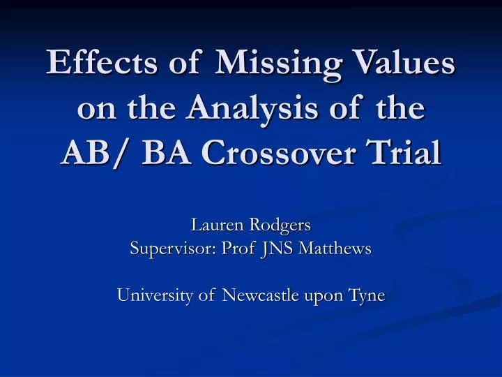 effects of missing values on the analysis of the ab ba crossover trial