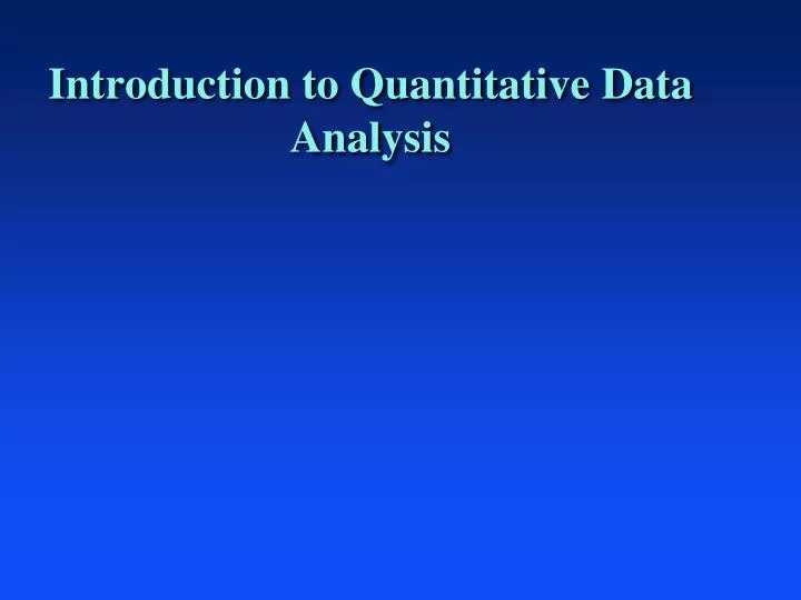 introduction to quantitative data analysis