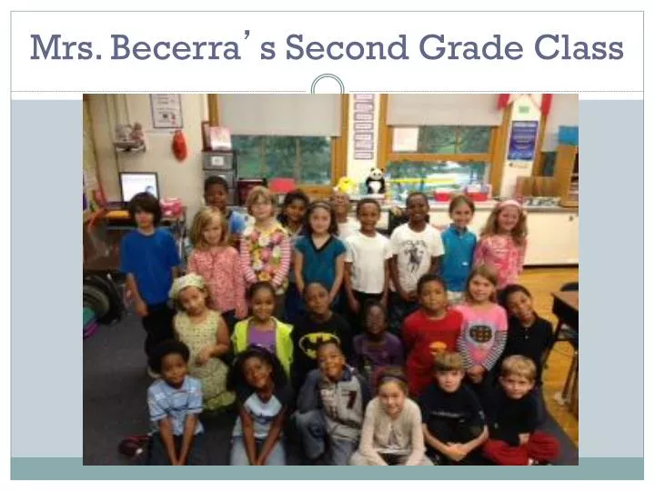 mrs becerra s second grade class