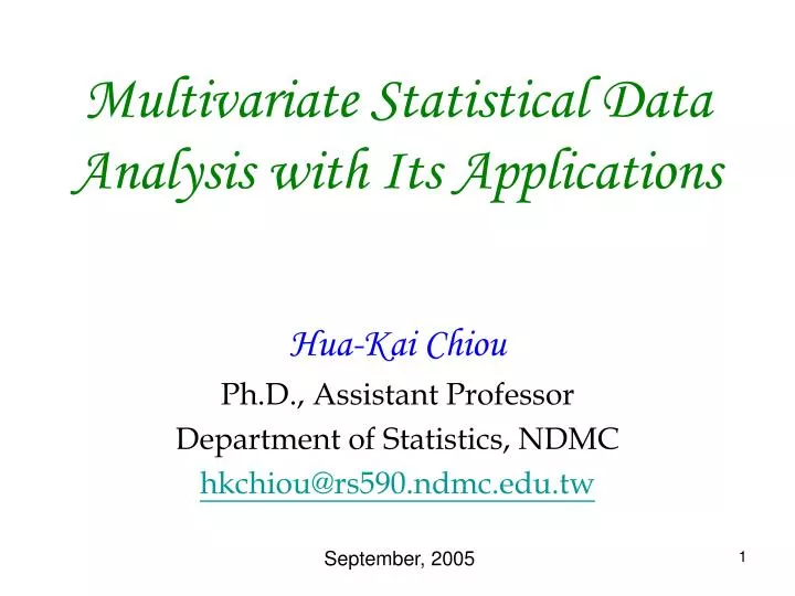 multivariate statistical data analysis with its applications