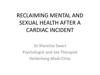 RECLAIMING MENTAL AND SEXUAL HEALTH AFTER A CARDIAC INCIDENT