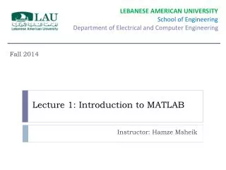 Lecture 1: Introduction to MATLAB