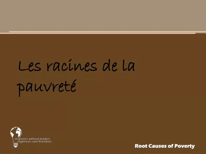 les racines de la pauvret