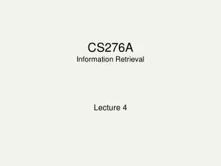 cs276a information retrieval