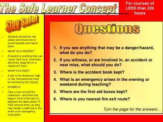 The Safe Learner Concept