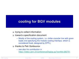 cooling for BGV modules