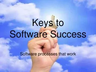 Keys to Software Success