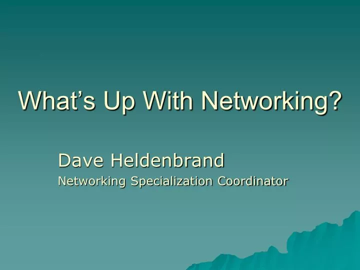 what s up with networking