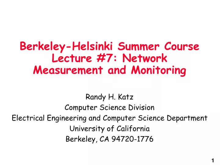 berkeley helsinki summer course lecture 7 network measurement and monitoring