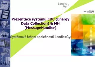 prezentace syst mu edc energy data collection mh messagehandler