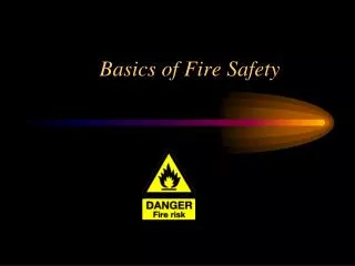 Basics of Fire Safety