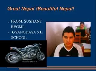 Great Nepal !Beautiful Nepal!