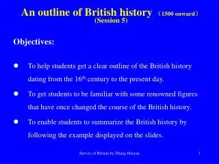 An outline of British history ? 1500 onward ? (Session 5)